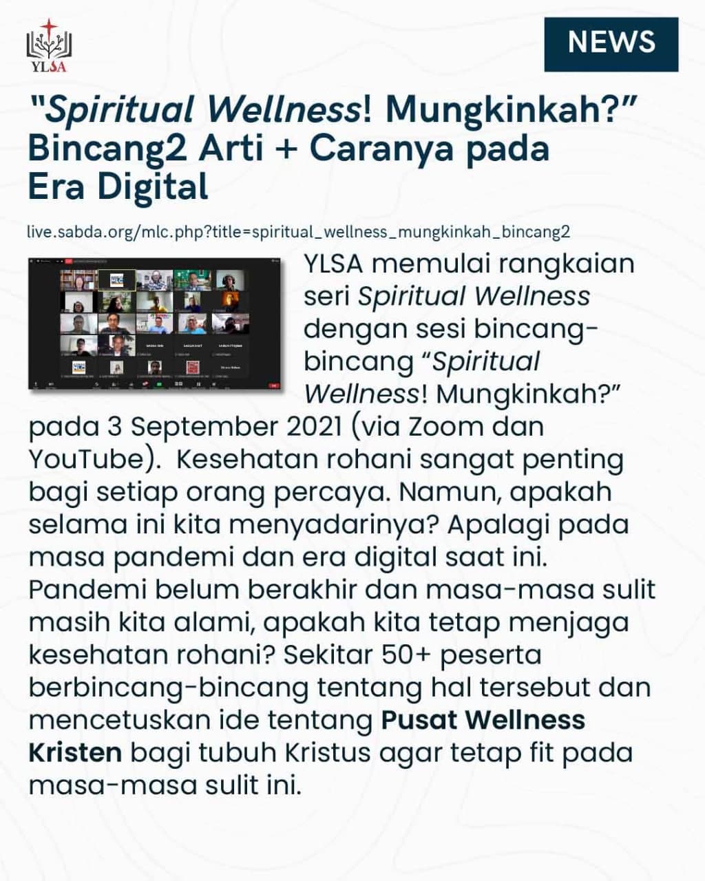 Sesi 'Spiritual Wellness! Mungkinkah? Bincang2 Arti + Caranya pada Era Digital' mendiskusikan tentang kesehatan rohani pada masa pandemi dan era digital.