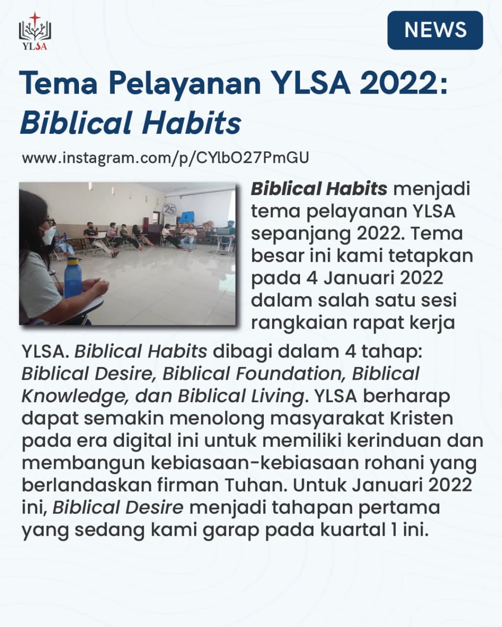 "Biblical Habits" menjadi tema pelayanan YLSA sepanjang 2022.