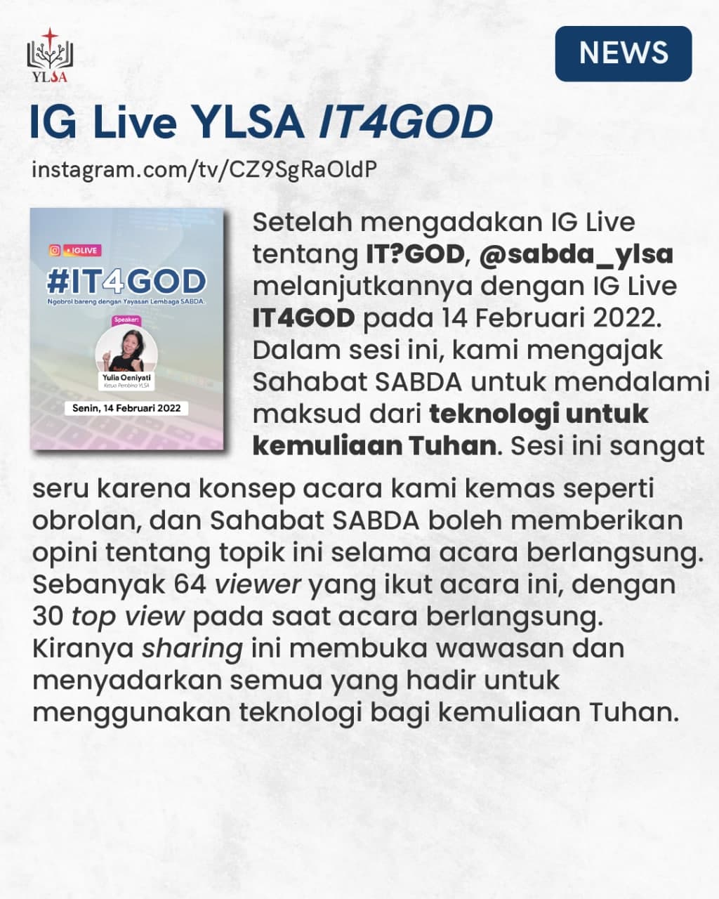 IG Live @sabda_ylsa mengangkat tema IT4GOD yang menekankan teknologi untuk kemuliaan Tuhan.