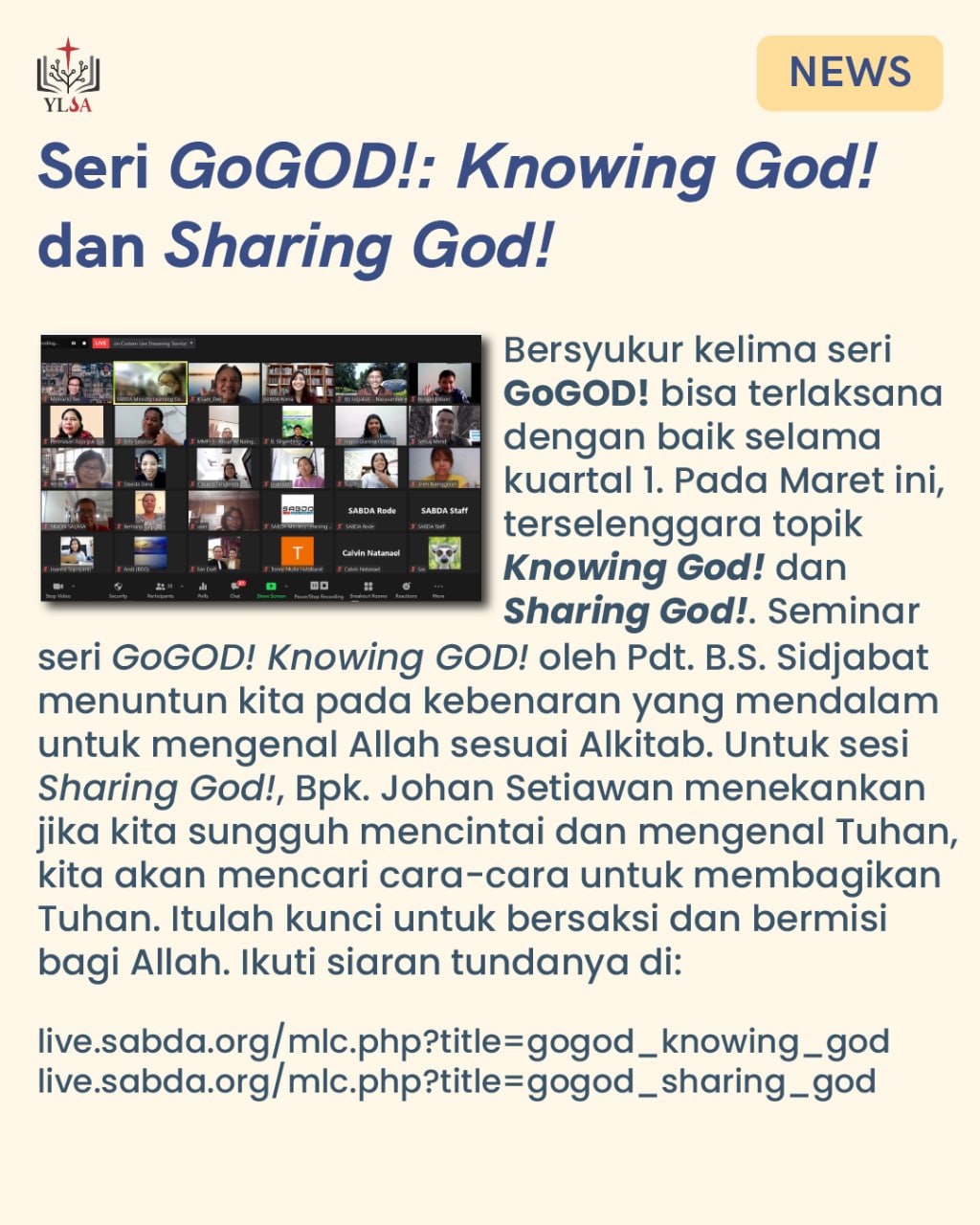 Seminar seri GoGOD! Knowing GOD! dan Sharing God! terlaksana pada Maret 2022. Bersyukur kelima seri GoGOD! bisa selesai dalam kuartal 1.