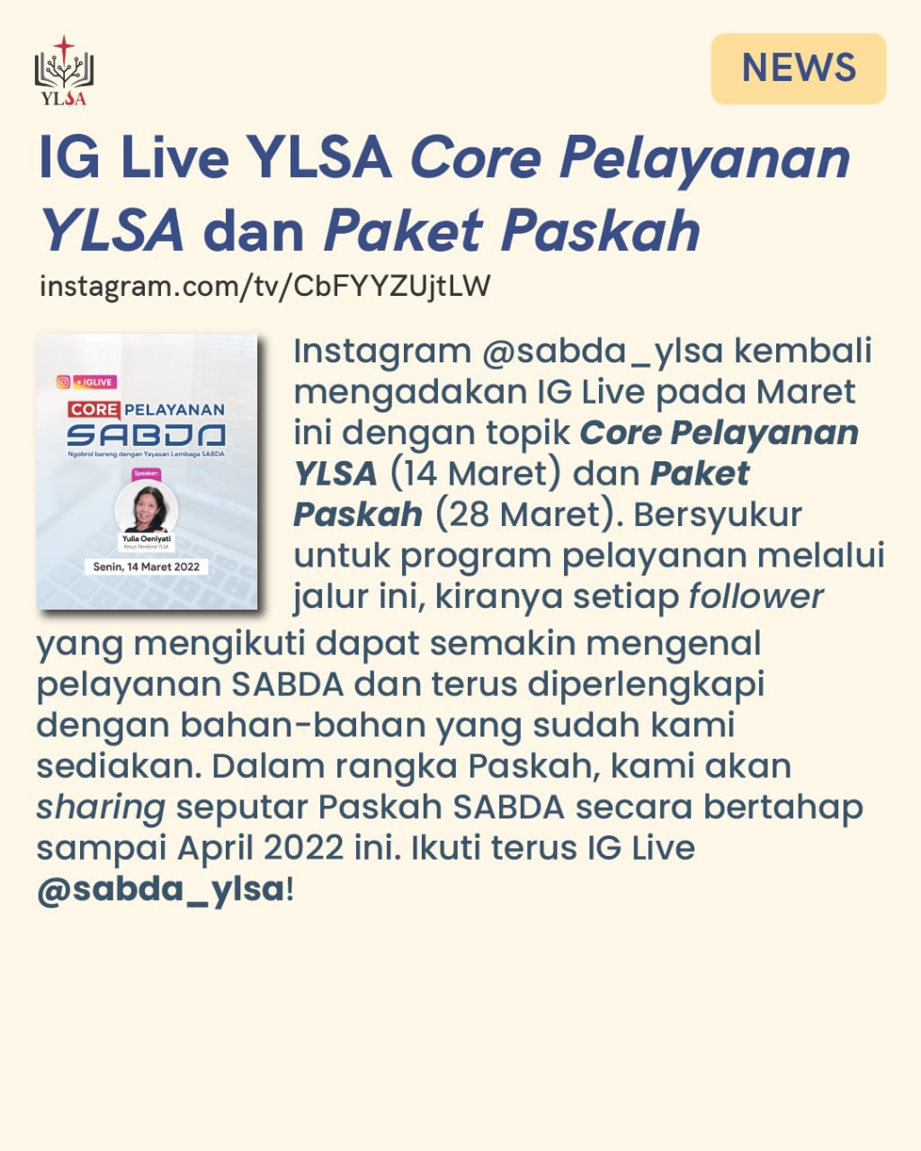 Bersyukur atas pelayanan IG Live @sabda_ylsa dengan topik "Core Pelayanan YLSA" dan "Paket Paskah".