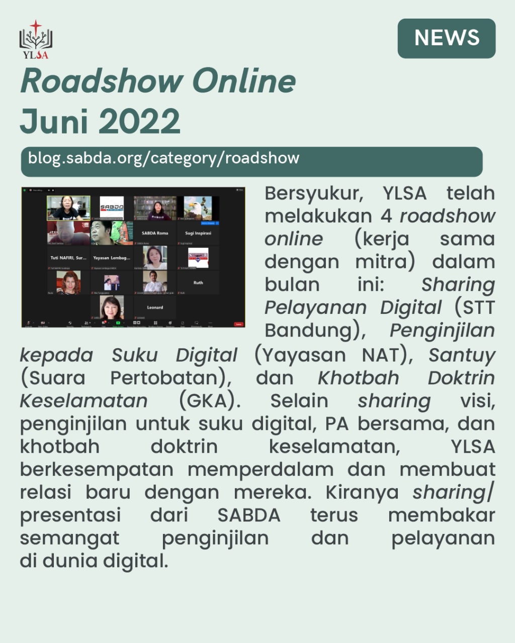 4 roadshow YLSA: Sharing Pelayanan Digital (STT Bandung), Penginjilan kepada Suku Digital (Yayasan NAT), Santuy (Suara Pertobatan), dan Khotbah Doktrin Keselamatan (GKA).