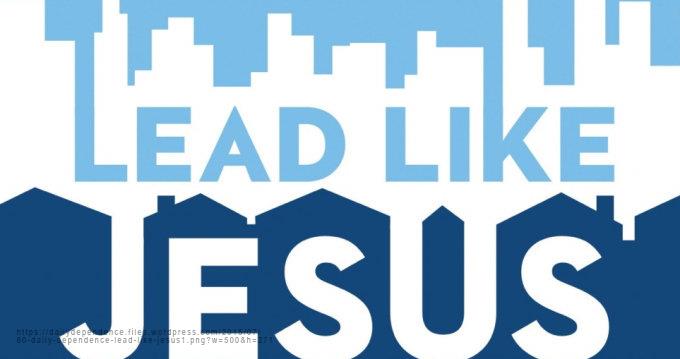 Lead like Jesus