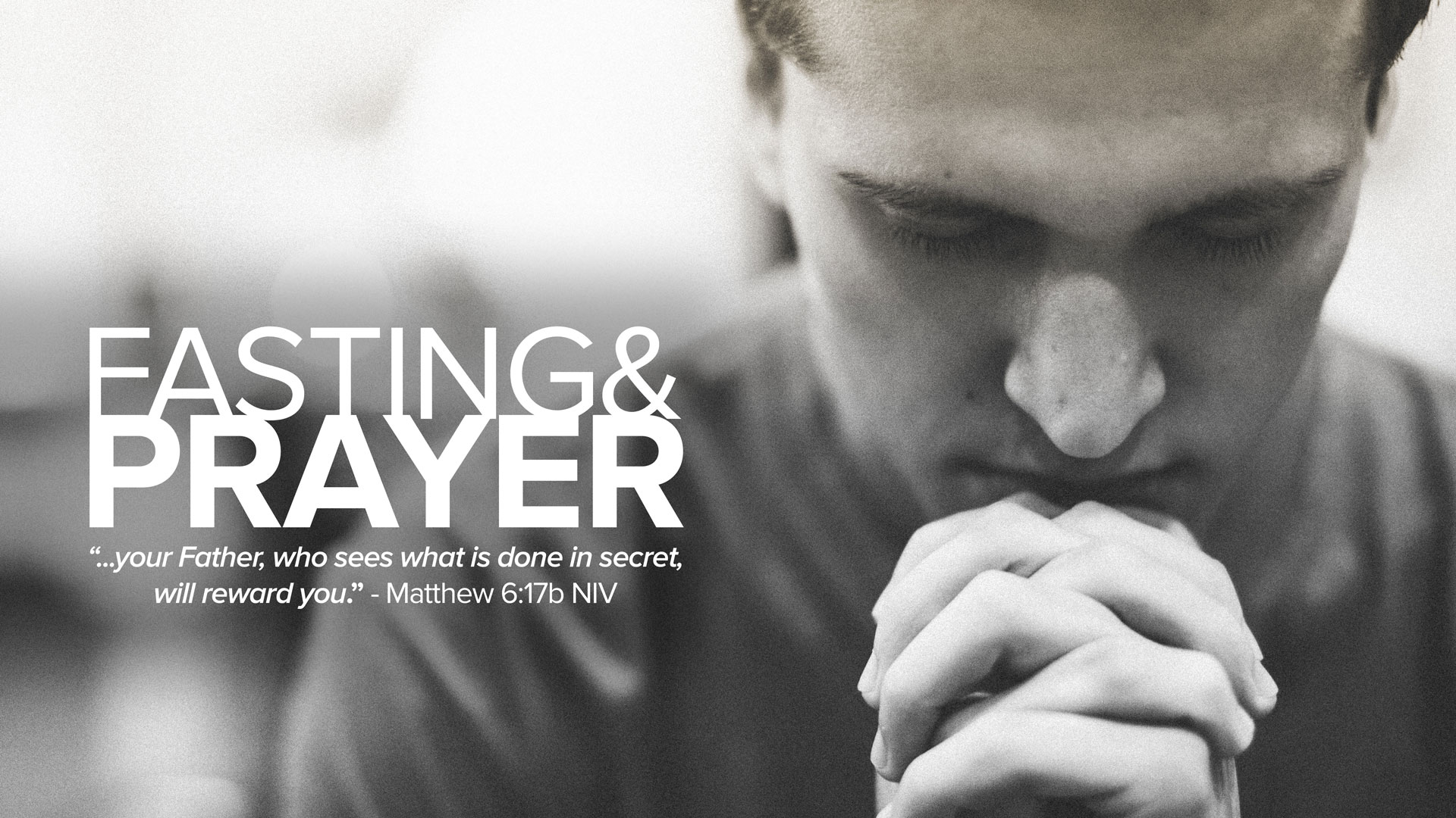 Fasting and prayer