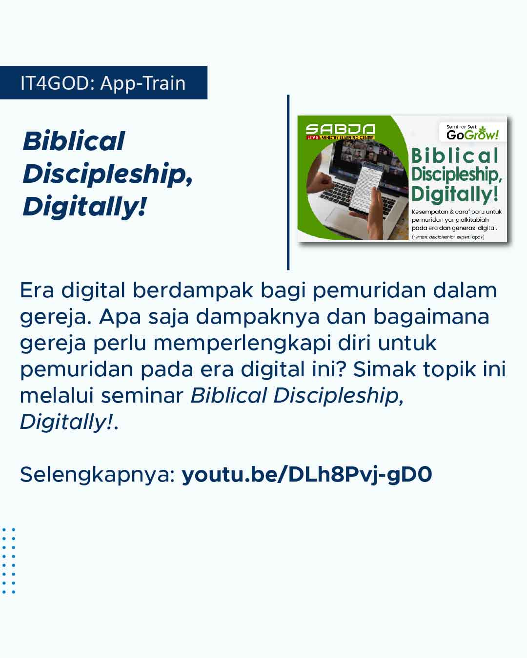 Seminar "Biblical Discipleship, Digitally" membahas tentang gereja yang perlu memperlengkapi diri untuk pemuridan pada era digital.