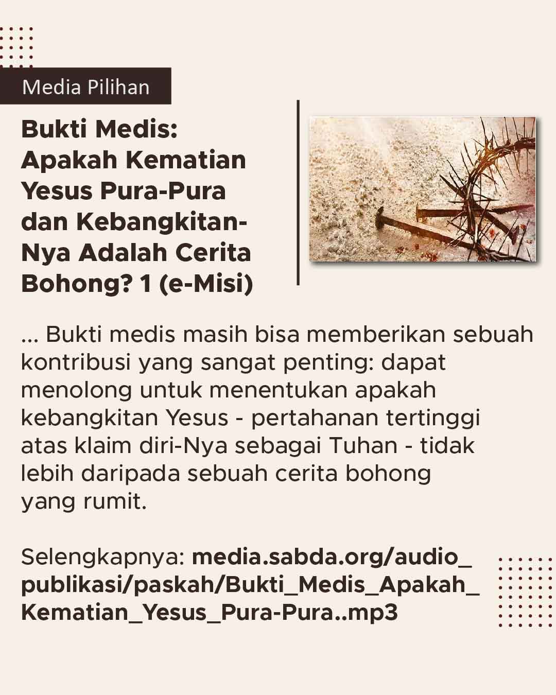 Audio yang menjelaskan bukti medis tentang kematian dan kebangkitan Yesus.