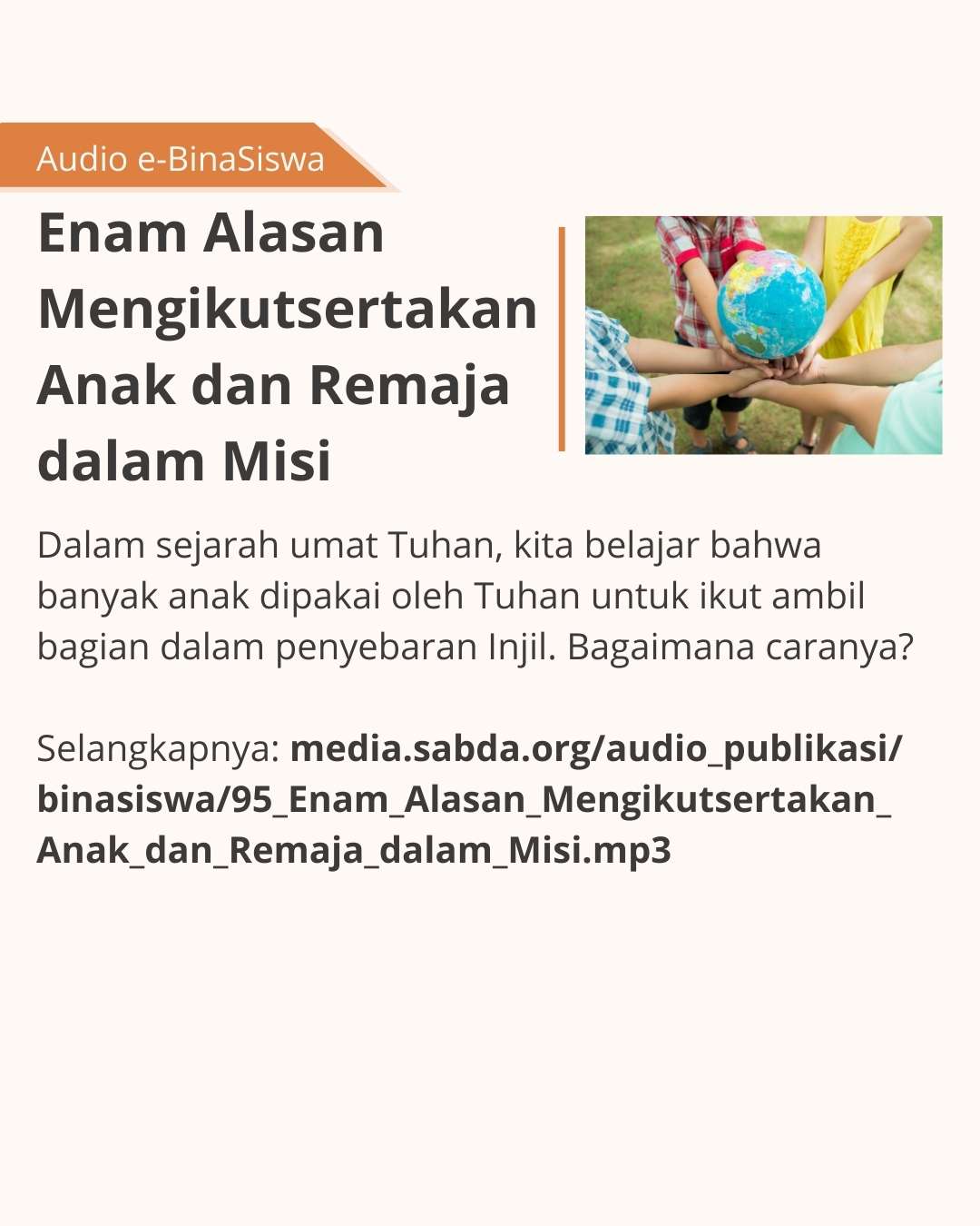 Libatkan anak muda dengan talenta mereka dalam pelayanan misi.