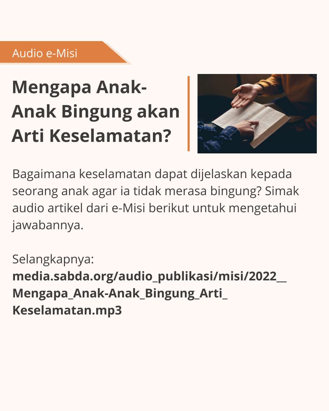 Cara menjelaskan arti keselamatan pada anak.