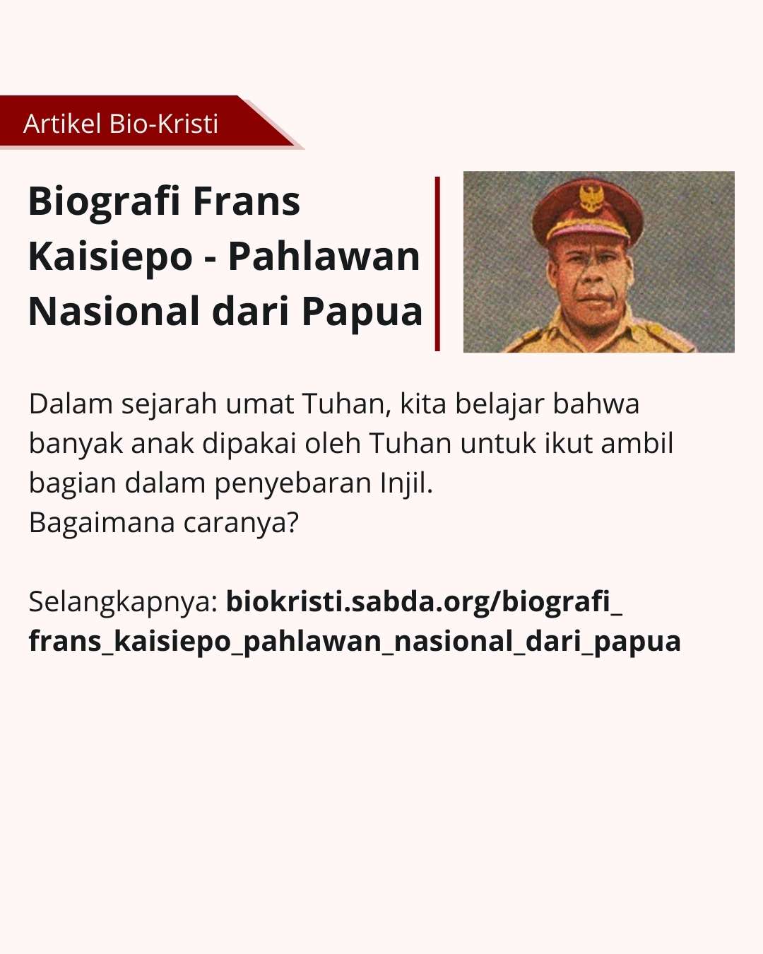Mengenal Frans Kaisiepo, Pahlawan Nasional dari Papua.