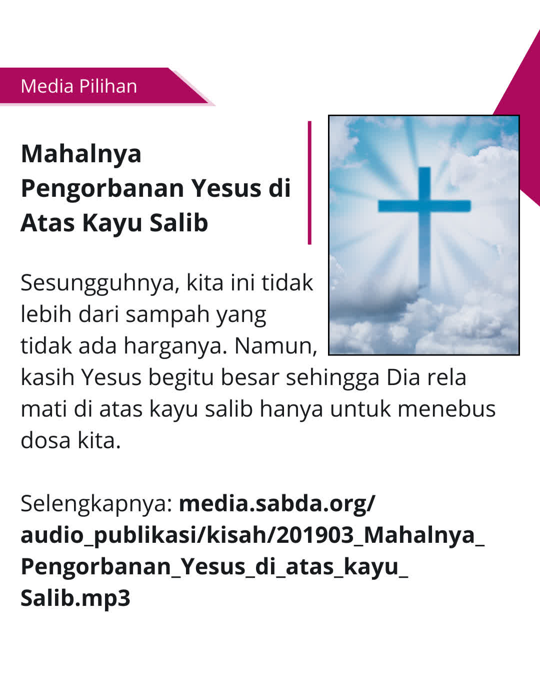 Pentingnya memahami pengorbanan Yesus bagi hidup orang percaya.