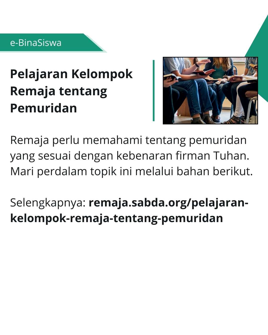 Memahami pemuridan sesuai kebenaran firman Tuhan.