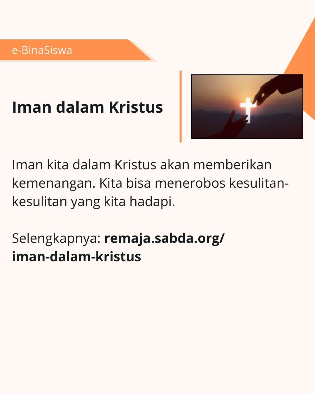 Pentingnya memiliki iman dalam Kristus untuk menerobos kesulitan hidup.