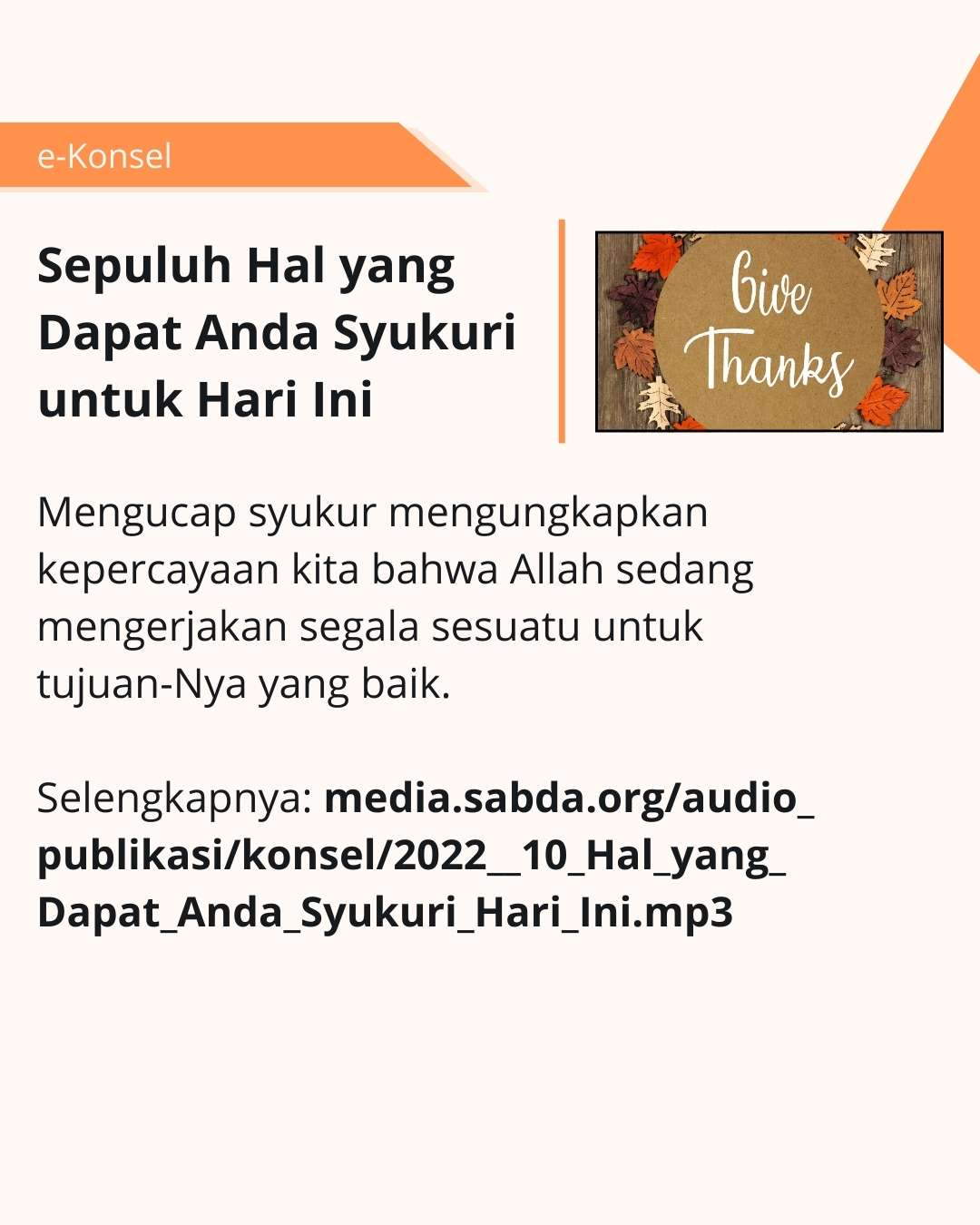 Bersyukur adalah ungkapan rasa percaya kita kepada Tuhan.