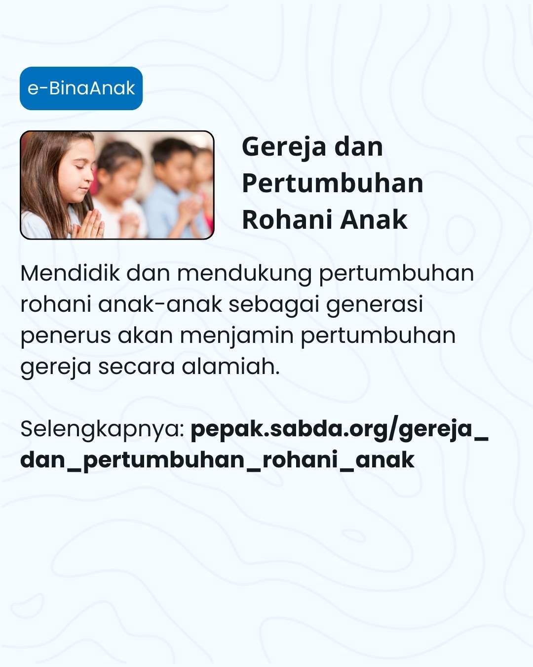 Pertumbuhan rohani penting bagi generasi penerus gereja.