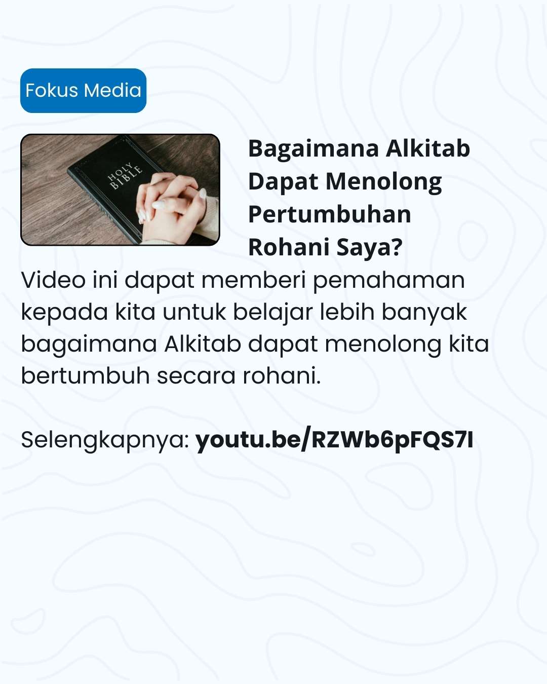 Belajar lebih banyak bagaimana Alkitab dapat menolong kita bertumbuh secara rohani.