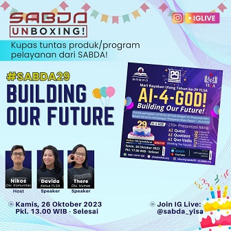#SABDA29 : Building Our Future