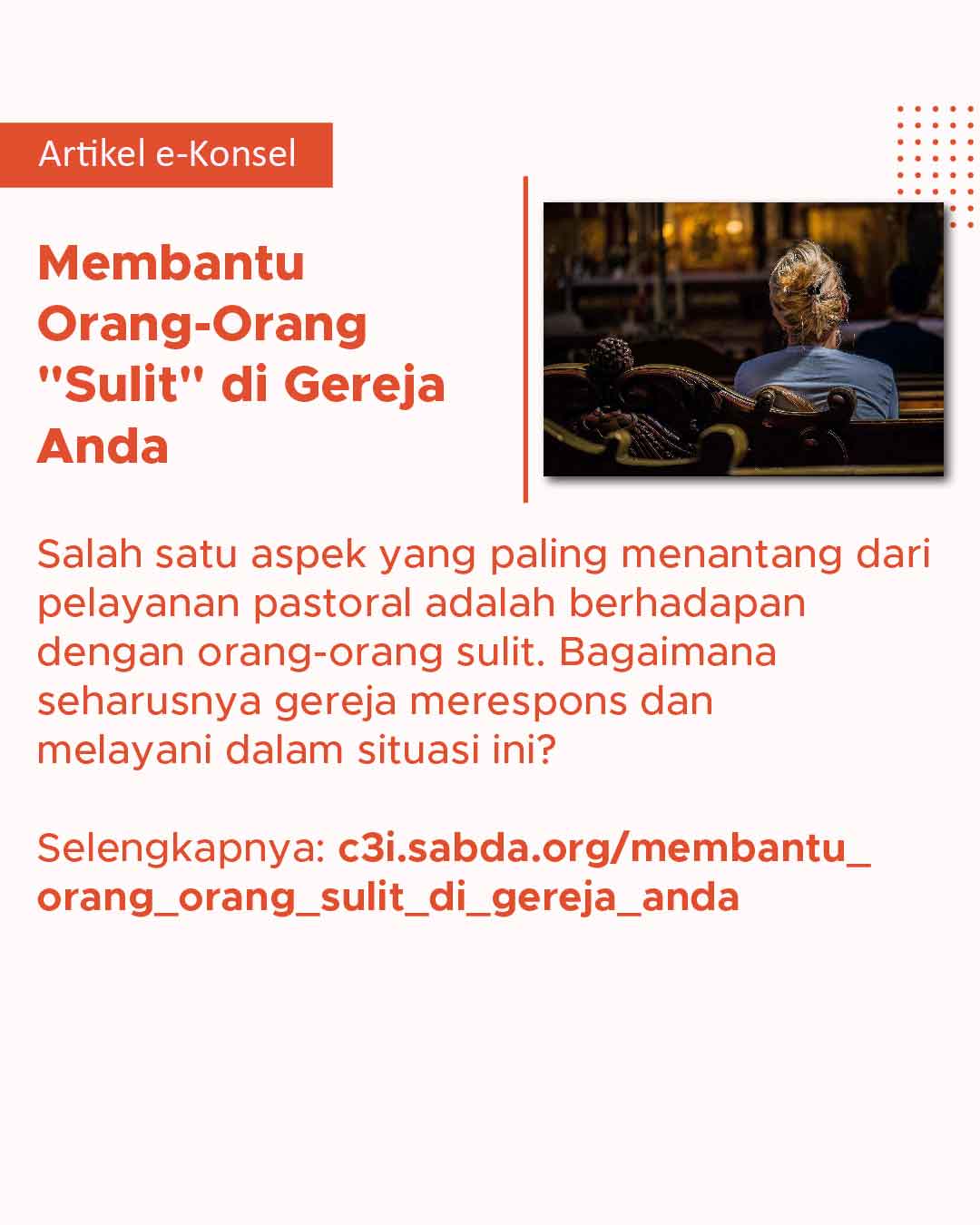 Cara untuk merespons dan melayani orang-orang yang sulit di gereja.