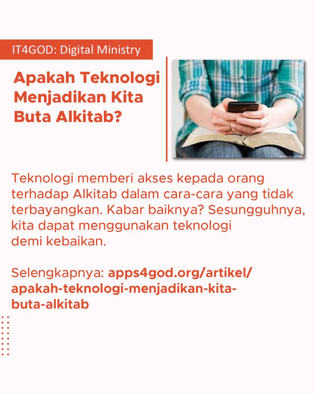 Teknologi memberikan kita akses yang berguna pada Alkitab.