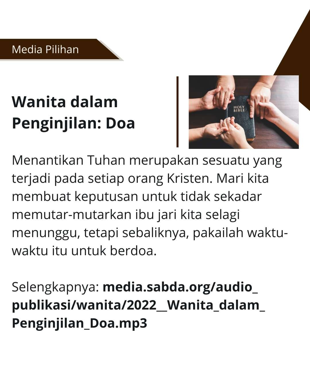 Menantikan Tuhan dengan memberitakan Injil dan berdoa.